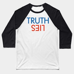 Truth Over Lies Baseball T-Shirt